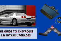 The Guide to Chevrolet LS6 Intake Upgrades The Guide to Chevrolet LS6 Intake Upgrades