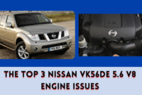 The Top 3 Nissan VK56DE 5.6 V8 Engine Issues The Top 3 Nissan VK56DE 5.6 V8 Engine Issues