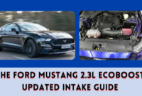 Ford Mustang 2.3L EcoBoost Updated Intake Guide The Ford Mustang 2.3L EcoBoost Updated Intake Guide