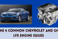 The 4 Common Chevrolet and GM LFX Engine Issues The 4 Common Chevrolet and GM LFX Engine Issues
