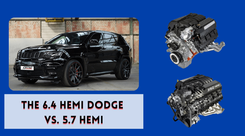 The 6.4 HEMI Dodge vs. 5.7 HEMI