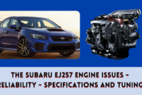 The Subaru EJ257 Engine Issues - Reliability - Specifications and Tuning The Subaru EJ257 Engine Issues - Reliability - Specifications and Tuning