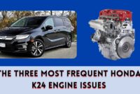 The Three Most Frequent Honda K24 Engine Issues The Three Most Frequent Honda K24 Engine Issues