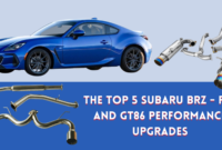 The Top 5 Subaru BRZ - FRS and GT86 Performance Upgrades The Top 5 Subaru BRZ - FRS and GT86 Performance Upgrades
