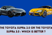 The Toyota Supra 2.0 or the Toyota Supra 3.0 : Which is better ? The Toyota Supra 2.0 or the Toyota Supra 3.0 : Which is better ?